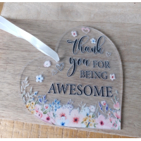 Hart acryl met tekst | Thank you for being awesome | juffendag, einde schooljaar | afscheid